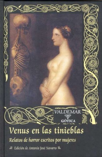 Venus en las tinieblas: Relatos de horror escritos por mujeres book