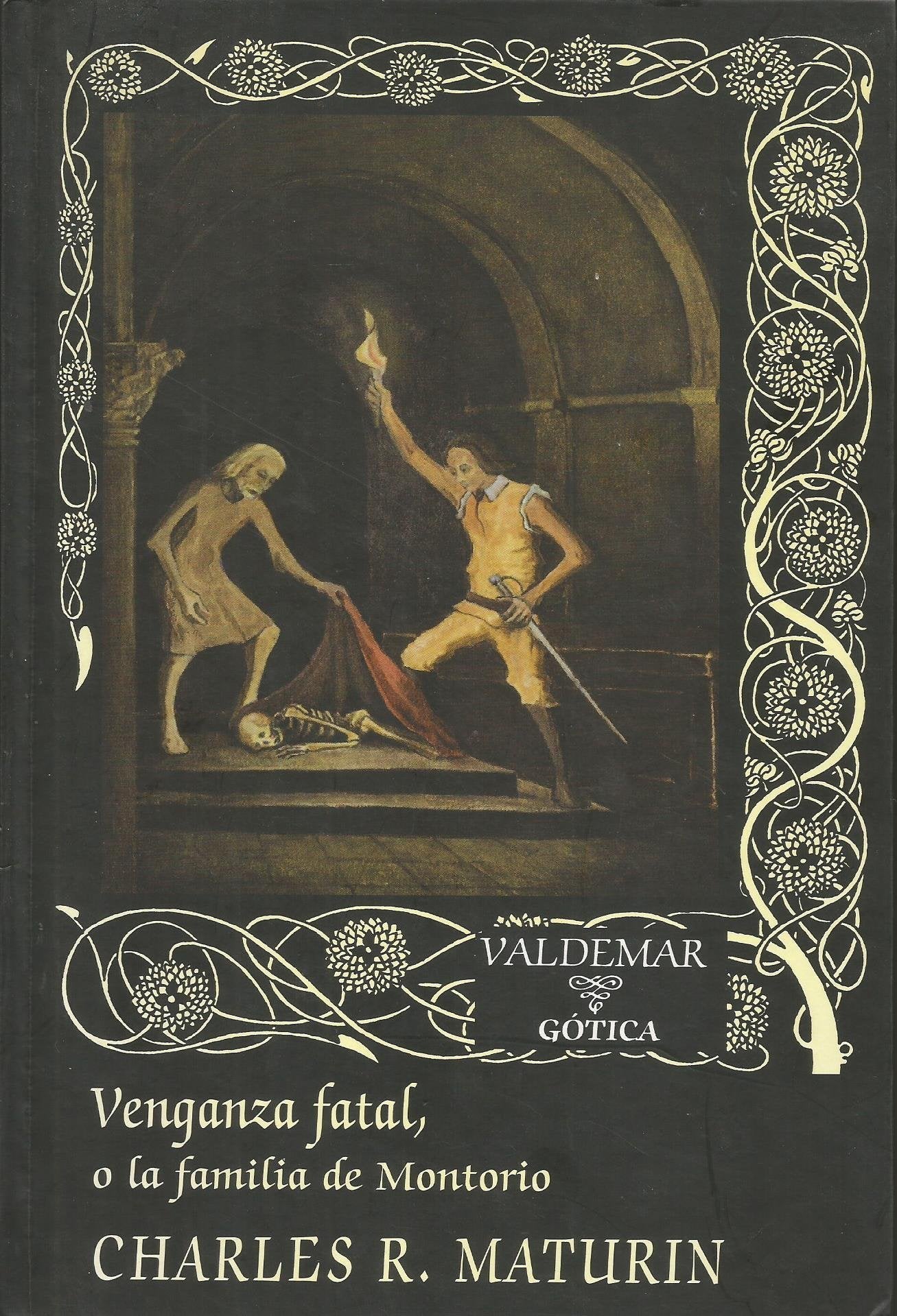 Venganza fatal o La familia de Montorio (Gótica, Band 70) Learning & Reference