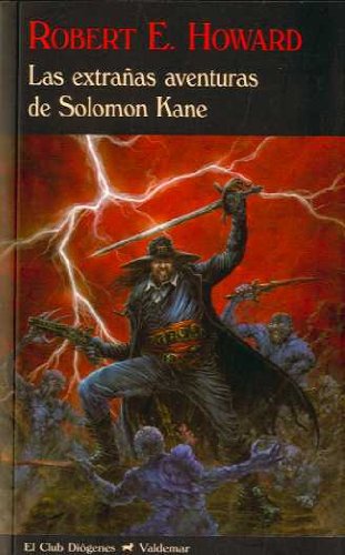 Las extrañas aventuras de Solomon Kane (El Club Diógenes, Band 283) Non-fiction