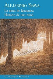 La sima de Igúzquiza & Historia de una reina book