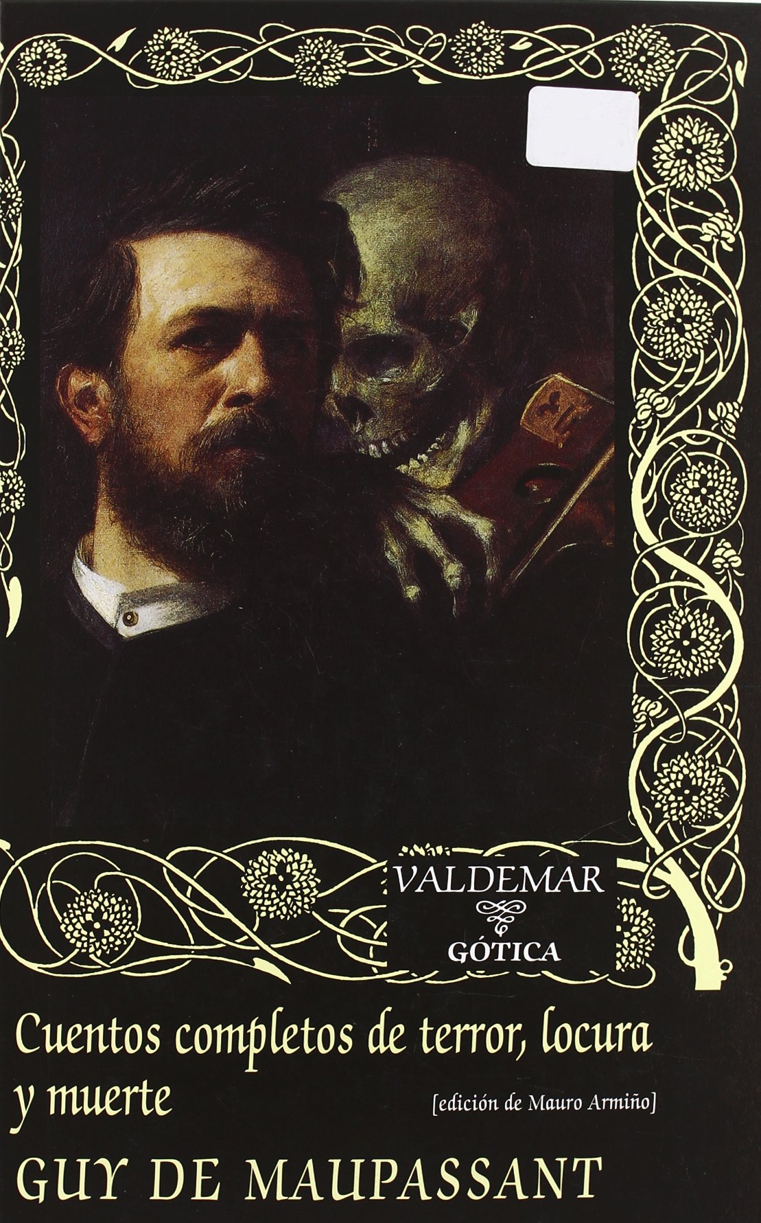 Cuentos completos de terror, locura y muerte (Gótica, Band 83) Horror & Mystery