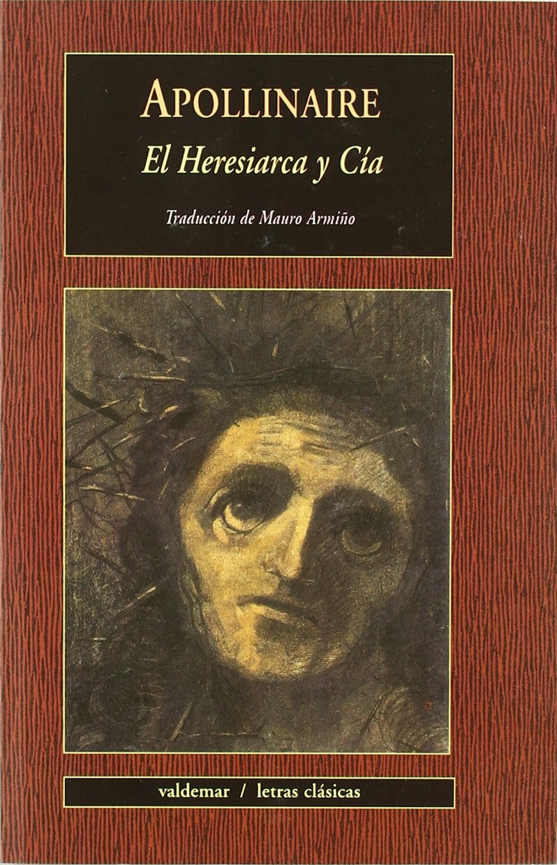 El heresiarca y cía (Letras clásicas, Band 12) Learning & Reference