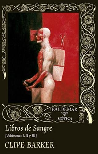 Libros de Sangre: Volúmenes I, II y III book