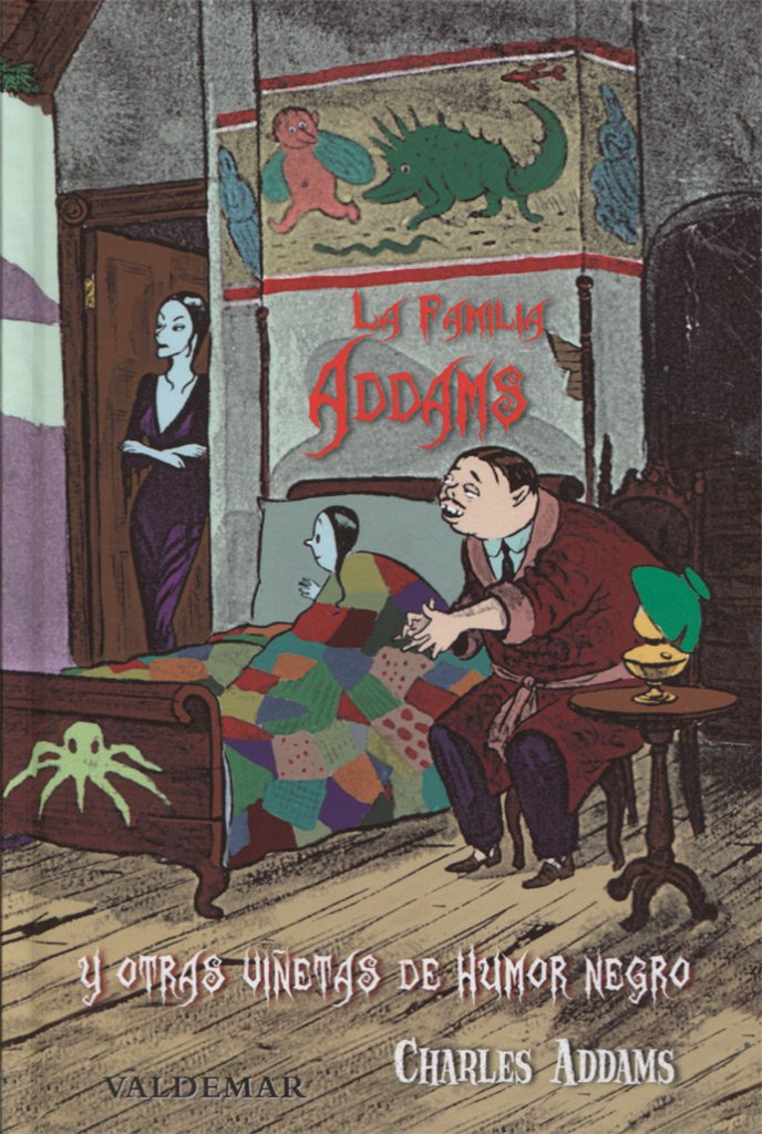 La Familia Addams: Y otras viñetas de humor negro (Grangaznate, Band 66) Social Sciences