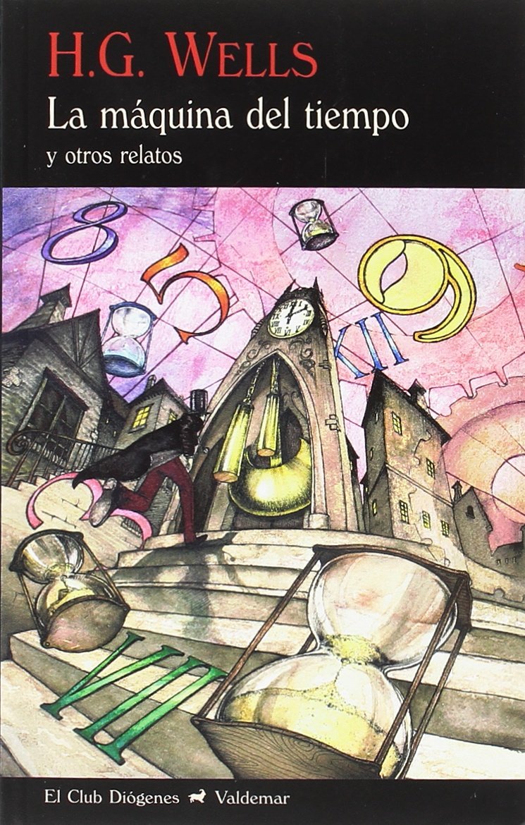 La máquina del tiempo: Y otros relatos book