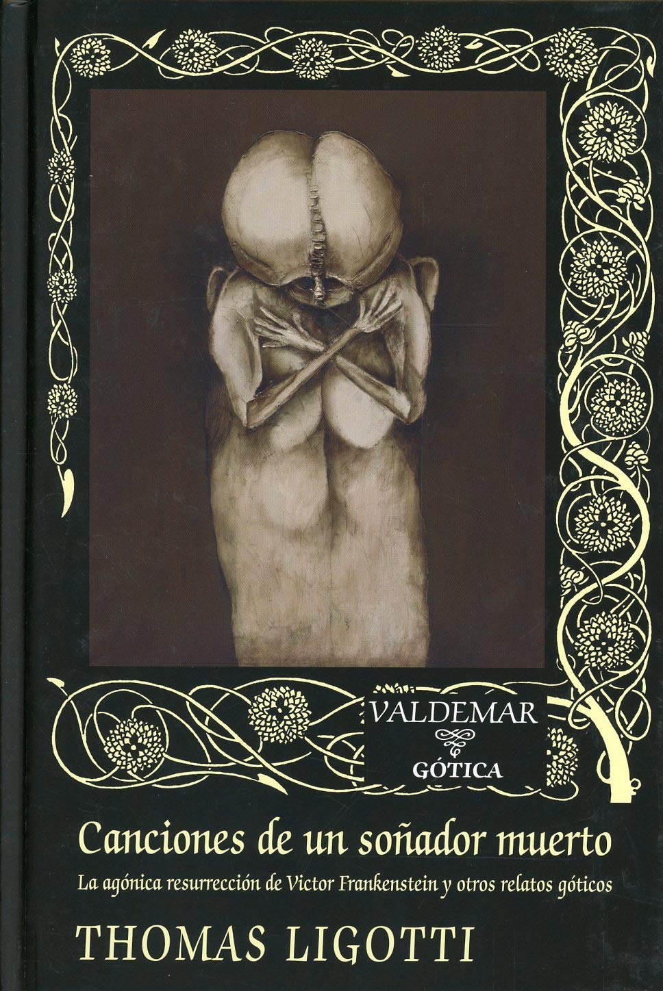 Canciones de un soñador muerto: La agónica resurrección de Victor Frankenstein y otros relatos góticos (Gótica, Band 118) Horror & Mystery