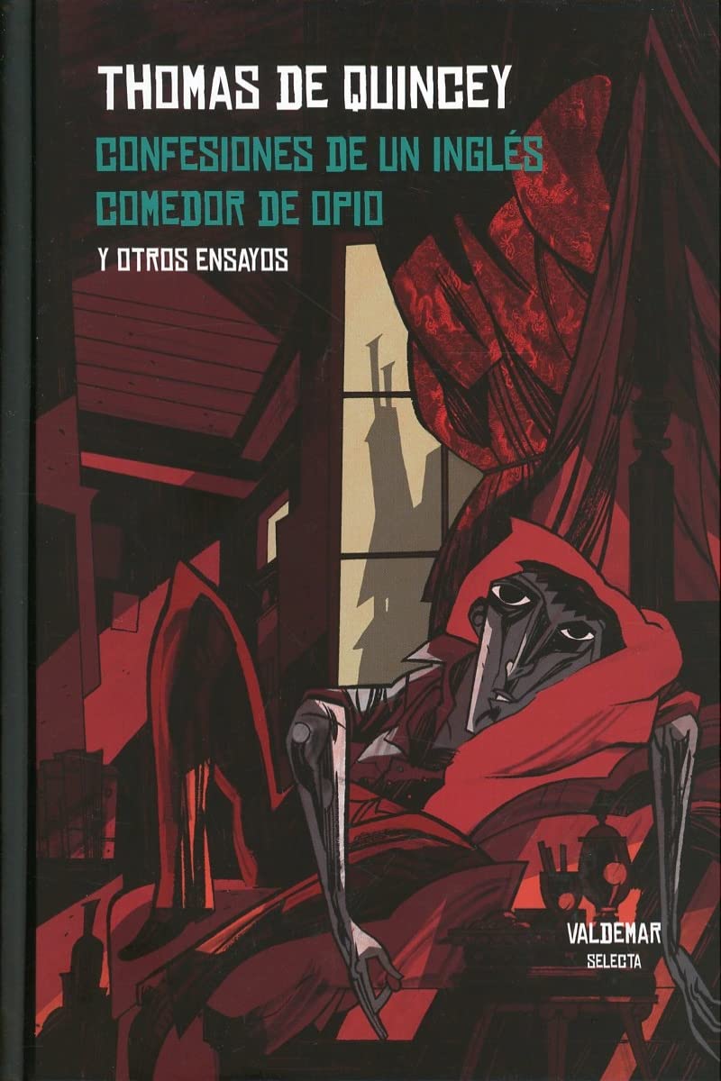 Confesiones de un inglés comedor de opio (Selecta, Band 6) Essays & Short Stories