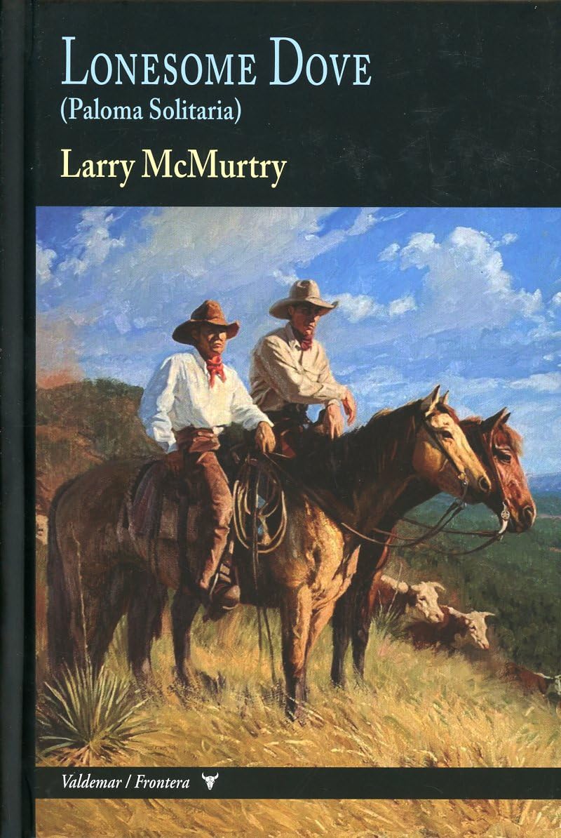 Lonesome Dove: (Paloma Solitaria) book