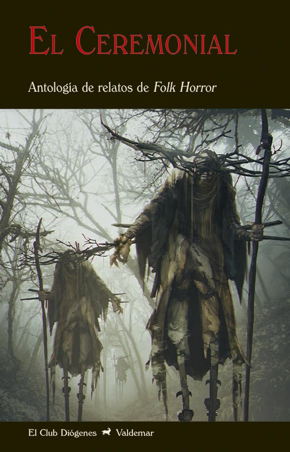 El Ceremonial: Antología de relatos de Folk Horror (El Club Diógenes, Band 348) Horror & Mystery