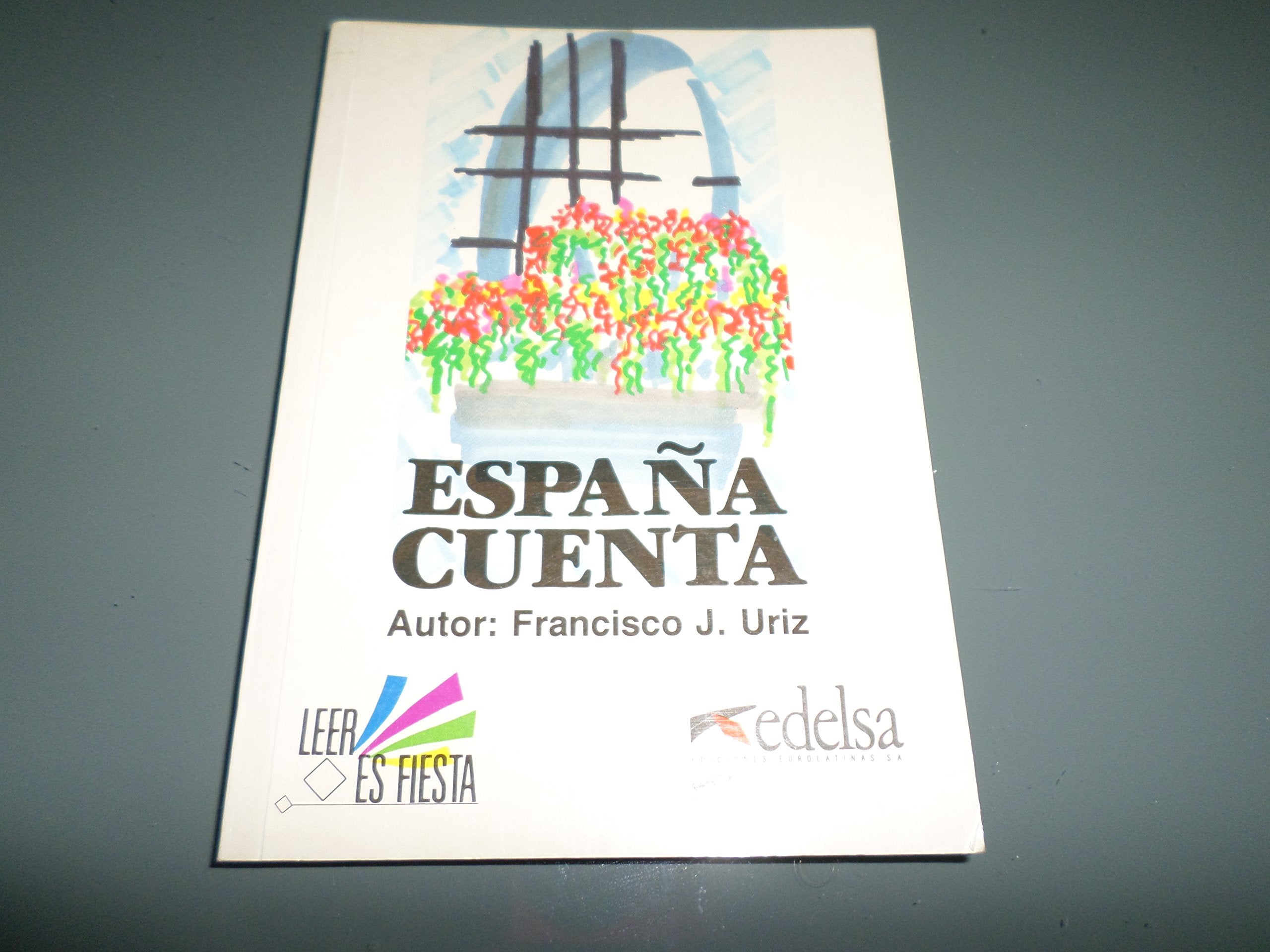 Espana Cuenta (Leer Es Fiesta) Learning & Reference Books