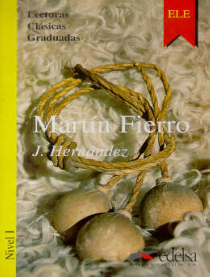 Martin Fierro (Lecturas Clasicas Graduadas - Level 1) General education