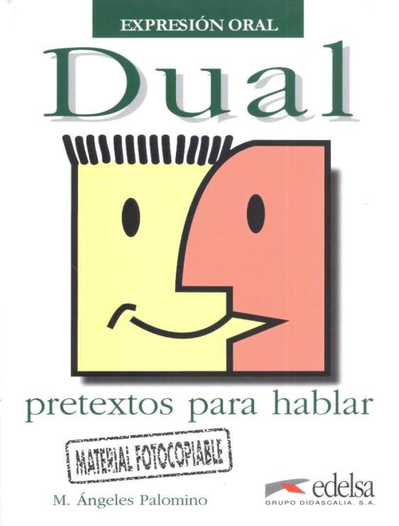 Dual, pretextos para hablar (Material complementario - Jóvenes y adultos - Dual - Nivel A1-B2) Foreign Languages ​​& Dictionaries