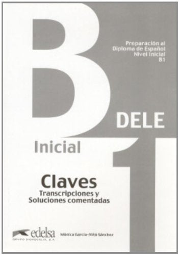 DELE inicial, B1. Claves: Claves - B1 Foreign Languages ​​& Dictionaries