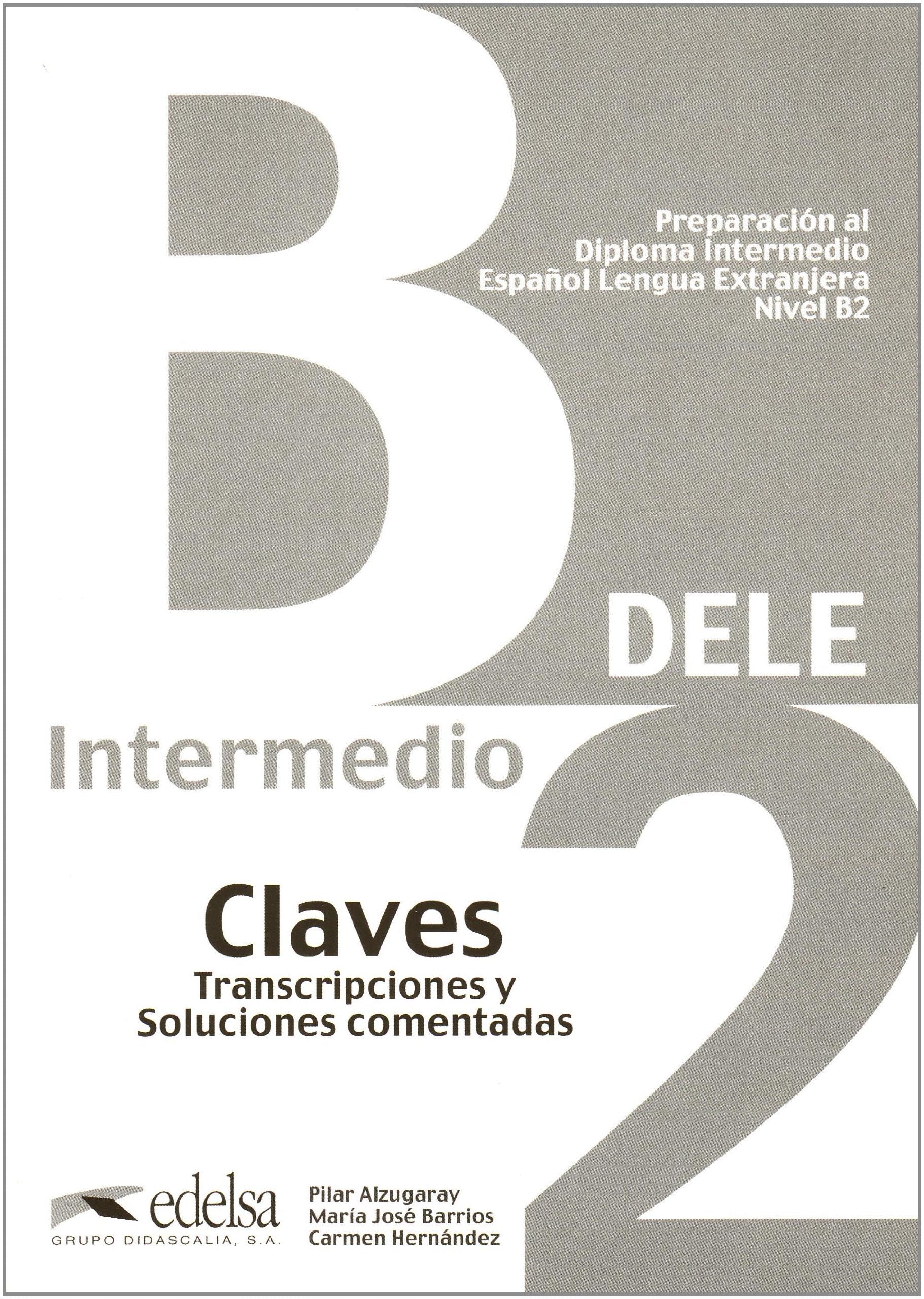 Preparacion Dele: Claves - Intermedio Foreign Languages ​​& Dictionaries