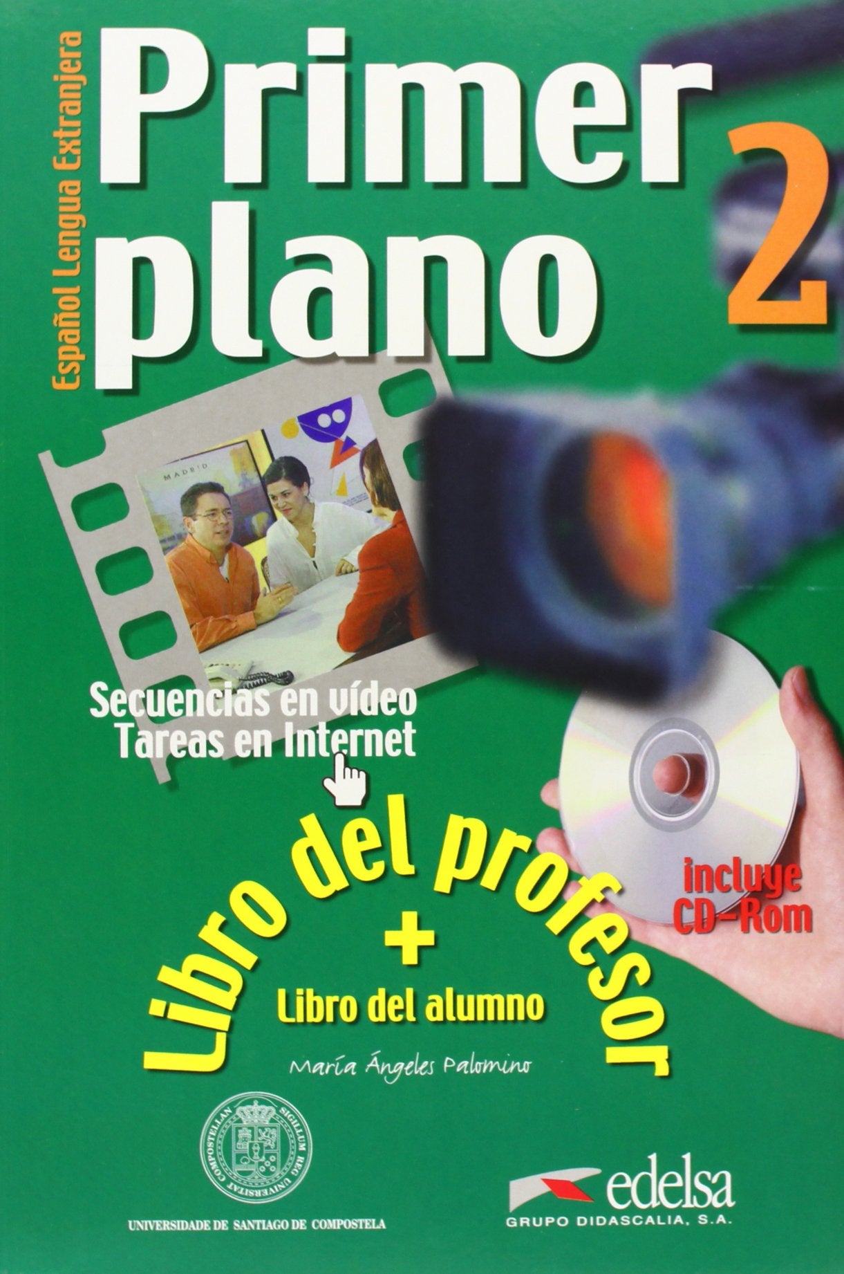 Primer plano 2. Libro del profesor: Libro del profesor 2 (includes student's book & CD-Rom) (Espanol Lengua Extranjera) Foreign Languages ​​& Dictionaries
