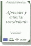 Aprender y enseñar vocabulario: Aprender Y Ensenar Vocabulario Foreign Languages ​​& Dictionaries