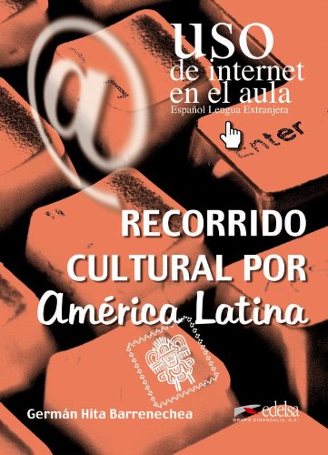 Recorrido cultural por América Latina: Recorrido Cultural Por America Latina Foreign Languages ​​& Dictionaries