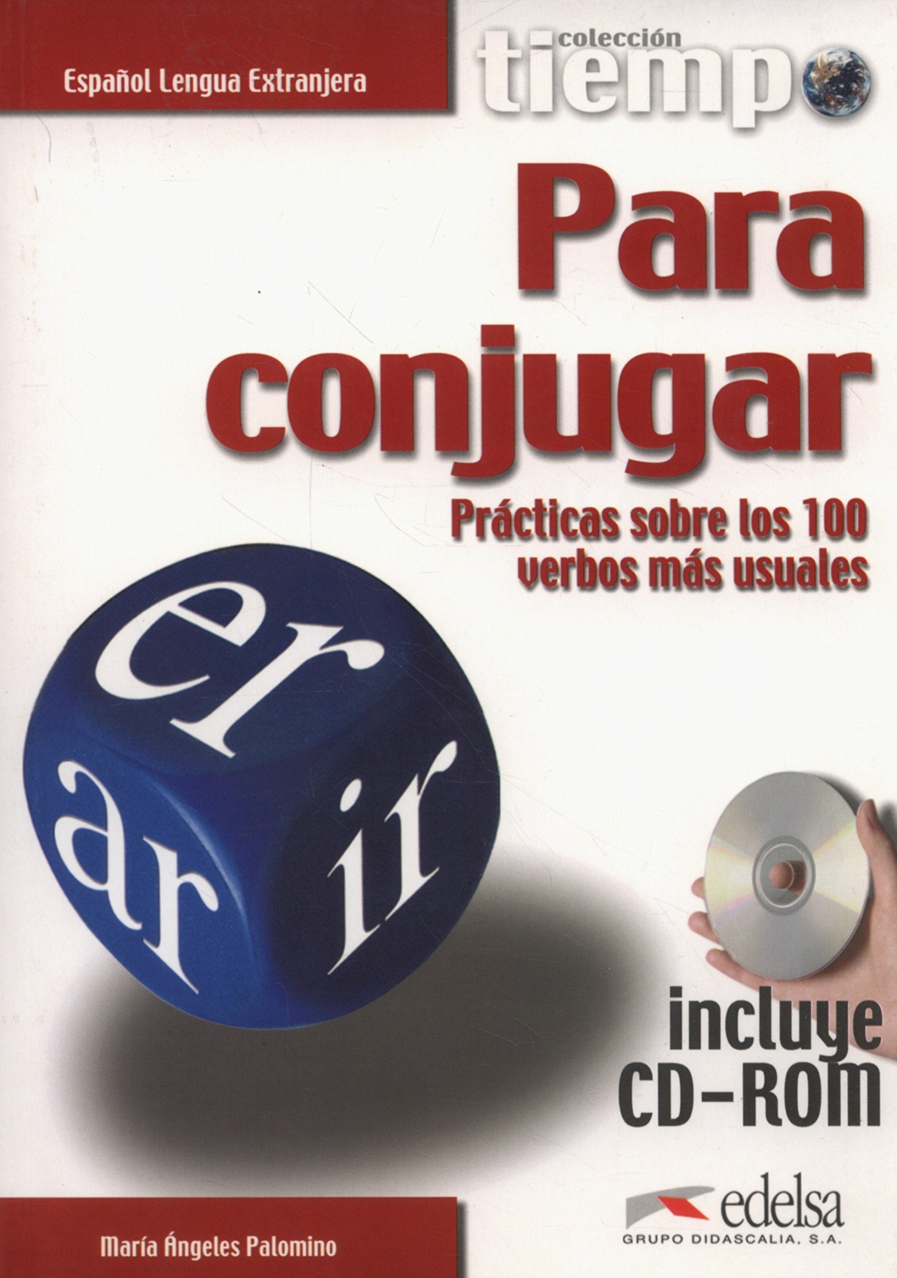 Tiempo...: Para conjugar: Übungsbuch mit CD-ROM: Tiempo para conjugar - libro + CD-Rom (ONLY AVAILABLE WHILE Foreign Languages ​​& Dictionaries