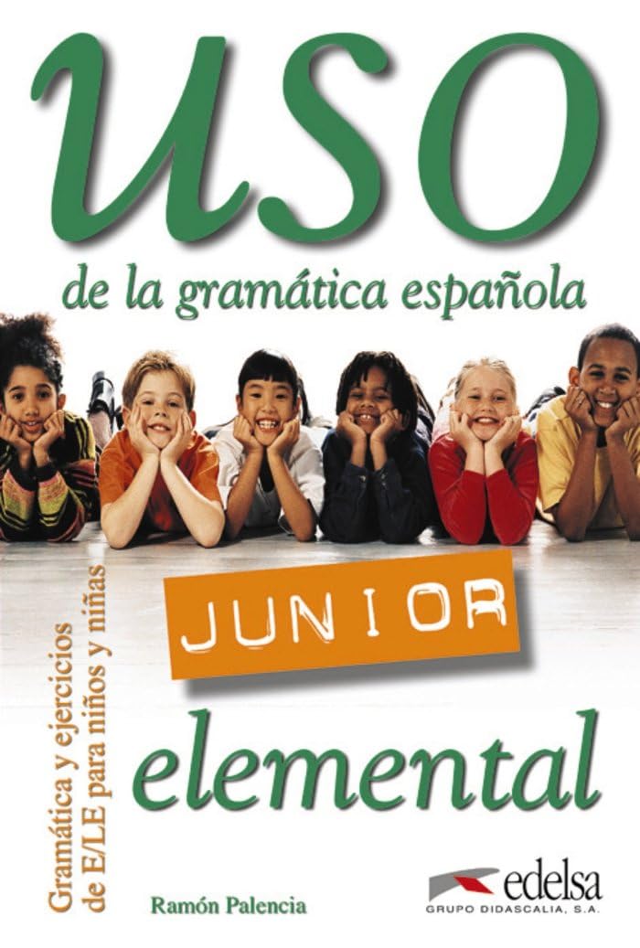 Uso Junior - Elemental: Uso de la gramática española Junior - Übungsbuch Foreign Languages ​​& Dictionaries