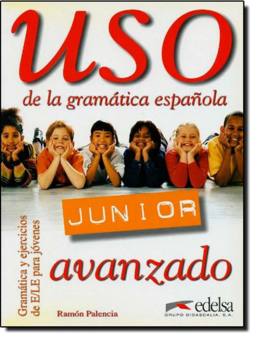 Uso de la grammatica espanola Junior. Avanzado. Übungsbuch Foreign Languages ​​& Dictionaries