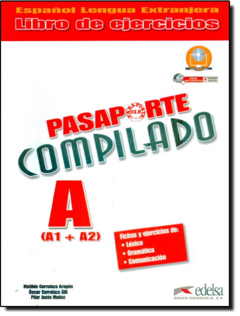 Libro de Ejercicios: Libro de ejercicios A1 + A2 (compilado)-ONLY AVAILABLE WHILE STOCKS L (Métodos - Jóvenes y adultos - Pasaporte - Nivel A1-A2) Foreign Languages ​​& Dictionaries