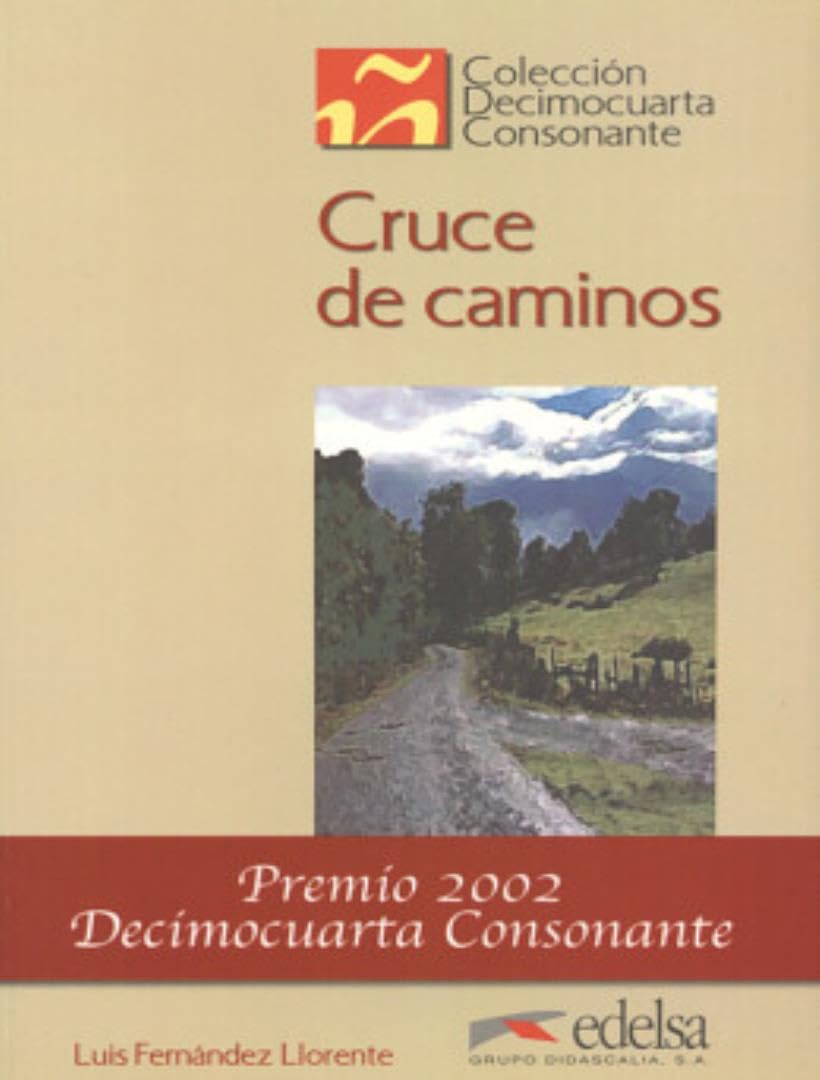 Cruce de caminos (Lecturas - Jóvenes Y Adultos - Cruce De Camino - Nivel C1-C2) Reference Books