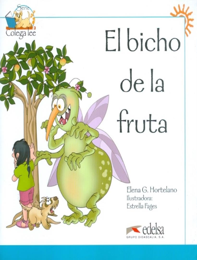 Coleccion Colega lee: El bicho de la fruta (reader level 1) book