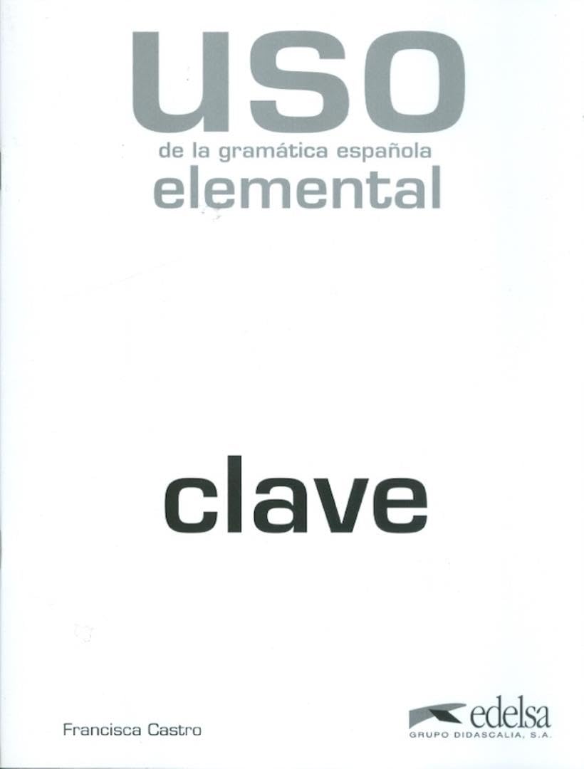 Uso de la gramática española - Elemental - Claves book