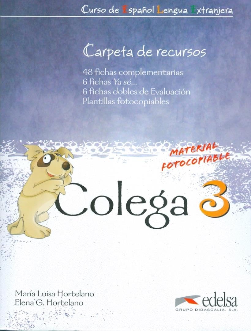 Colega: Carpeta de recursos (resources for the teacher) 3 book