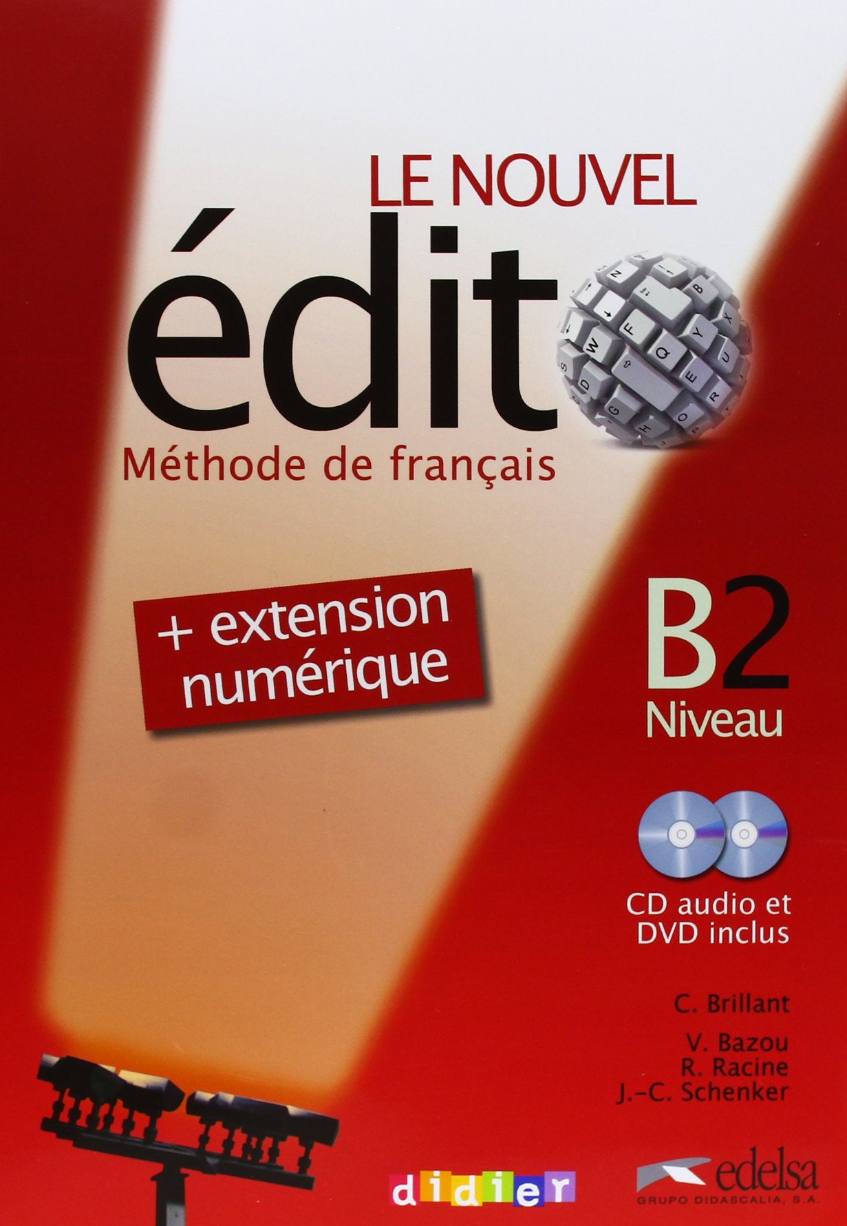 Le Nouvel Édito B2 : livre de l'élève Foreign Languages ​​& Dictionaries