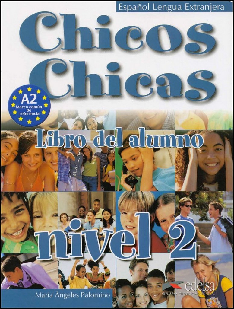 Chicos, chicas 2 (Alumno) Foreign Languages ​​& Dictionaries