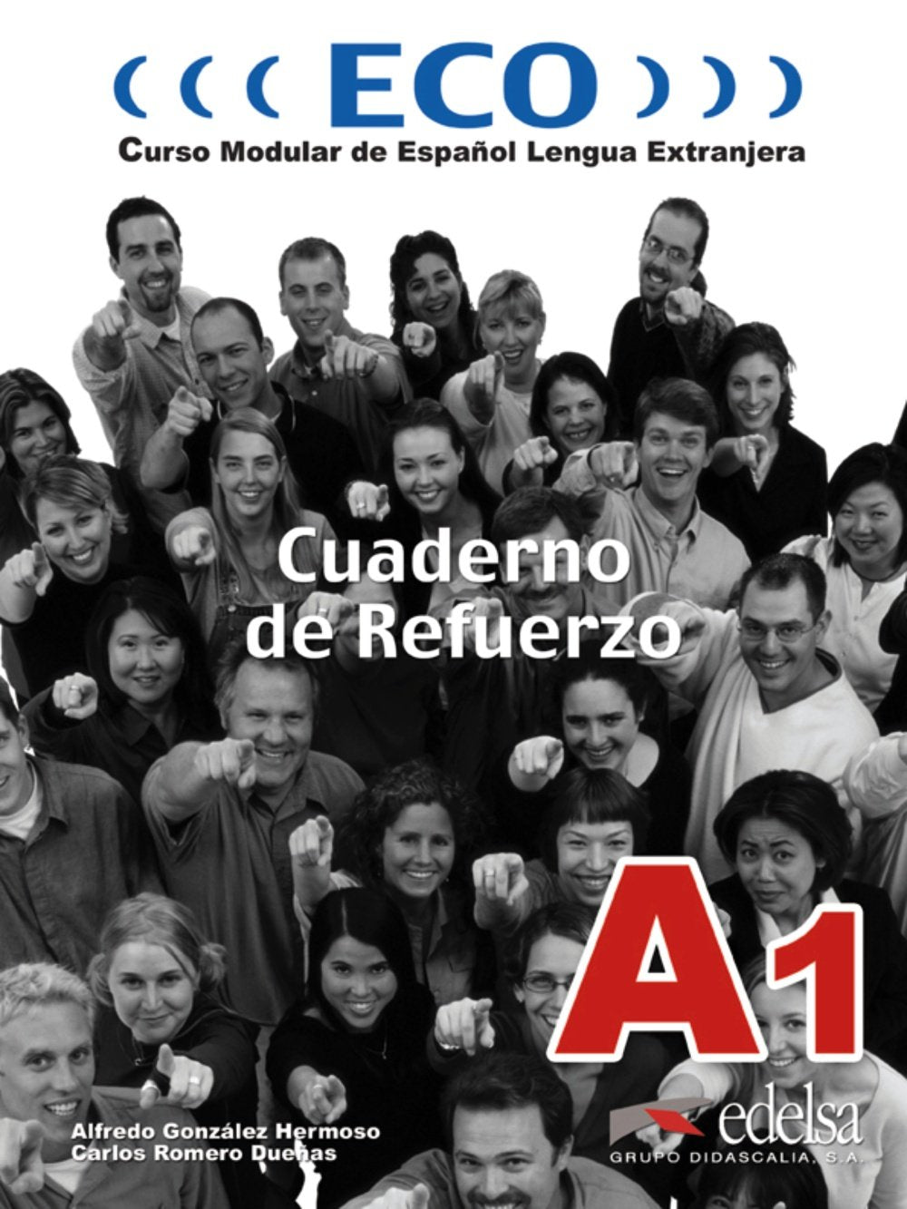 Eco A1 - cuaderno de refuerzo: Cuaderno de Refuerzo A1 (Métodos - Jóvenes y adultos - Eco - Intensivo - Nivel A1) Foreign Languages ​​& Dictionaries
