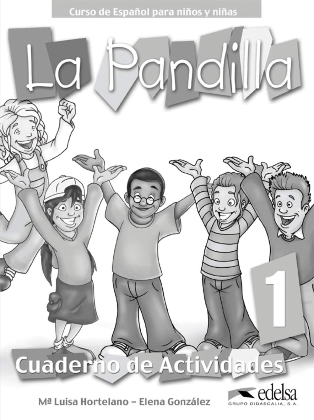 Pandilla 1 - libro de ejercicios: Cuaderno de ejercicios 1 (La pandilla) Foreign Languages ​​& Dictionaries