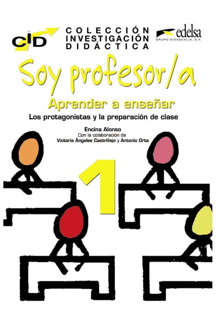 Soy profesor A1: Soy profesor/a: Aprender a ensenar (Colección Investigación Didáctica) Foreign Languages ​​& Dictionaries