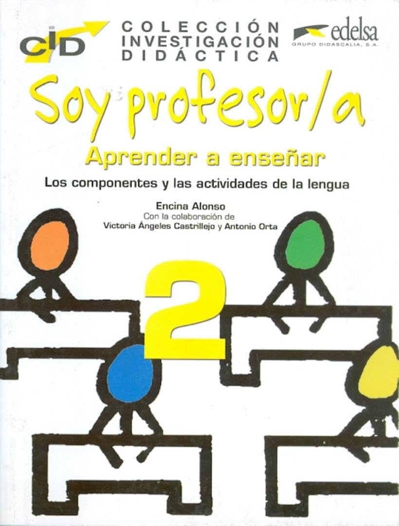 Soy profesor : aprender a enseñar 2 (Colección Investigación Didáctica) Foreign Languages ​​& Dictionaries