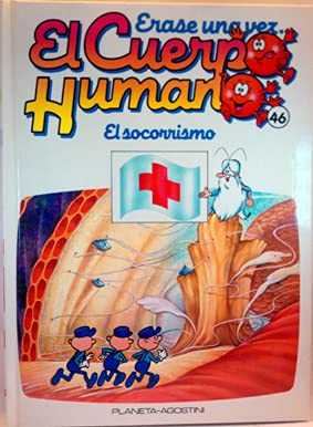 Érase Una Vez El Cuepo Humano. Tomo 46. Socorrismo, El book