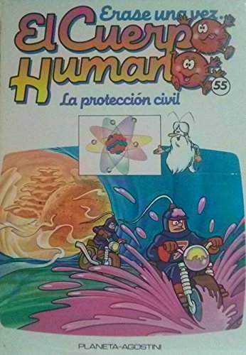Érase una vez el Hombre: La Protección Civil Books