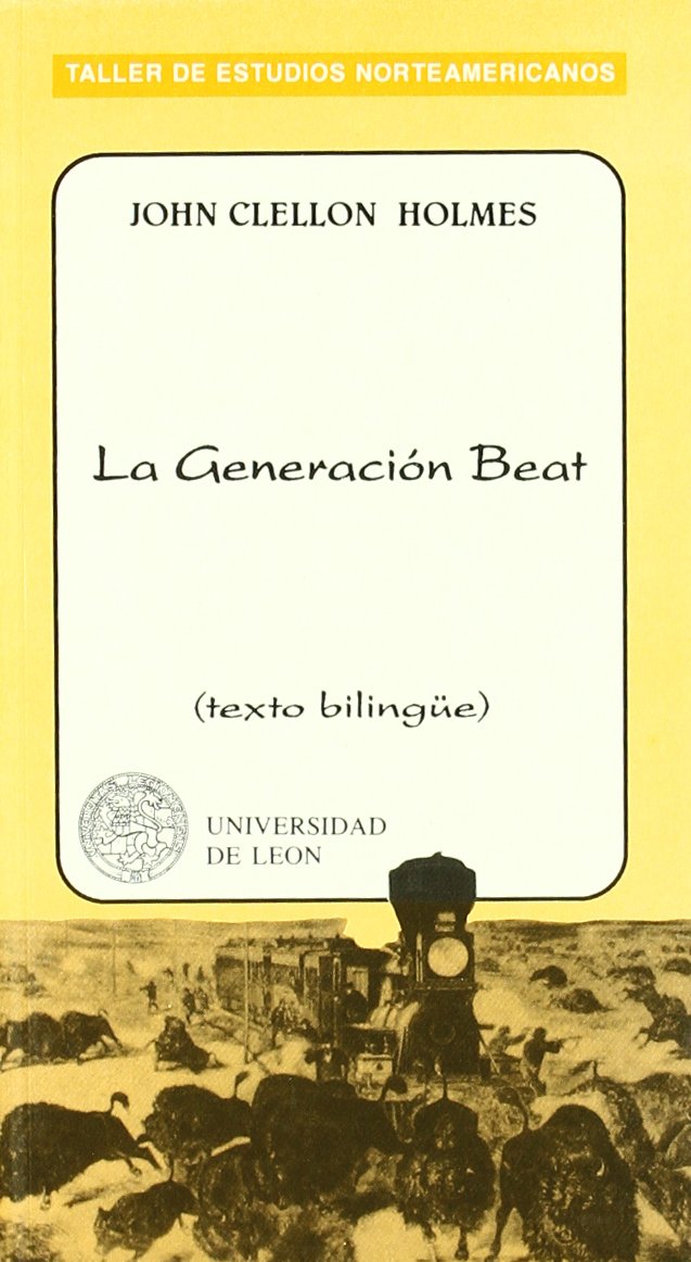 Esta es la Generación Beat: La filosofía de la Generación Beat (Taller de estudios norteamericanos, Band 35) Social Sciences