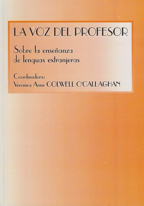 La voz del profesor: Sobre la enseñanza de lenguas extranjeras book