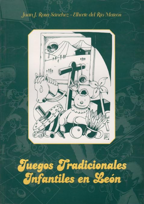 Juegos tradicionales infantiles en León book