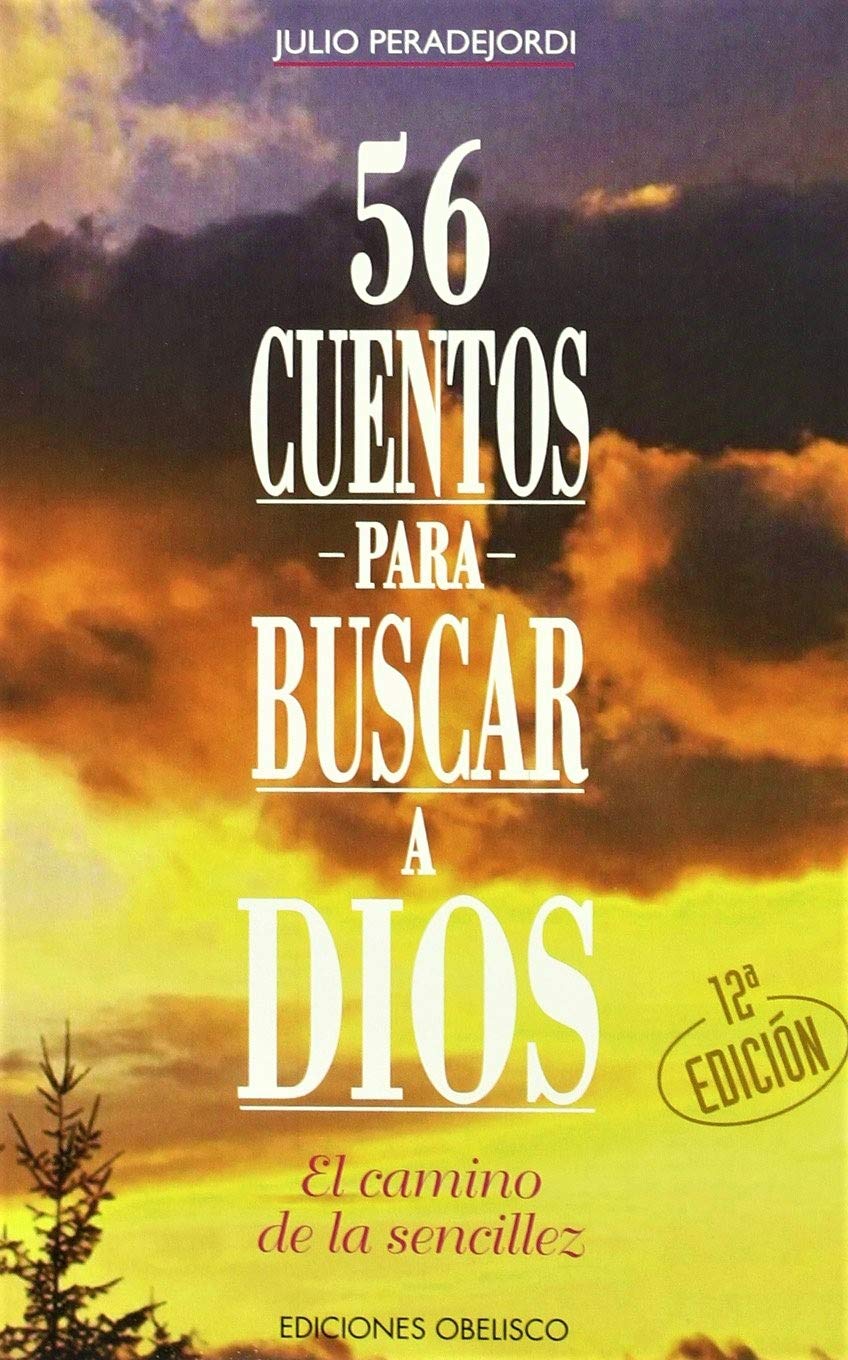 56 Cuentos para Buscar A Dios / 56 Stories of Searching for God book