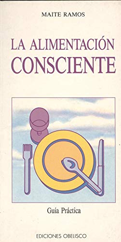ALIMENTACIÓN CONSCIENTE, LA Books