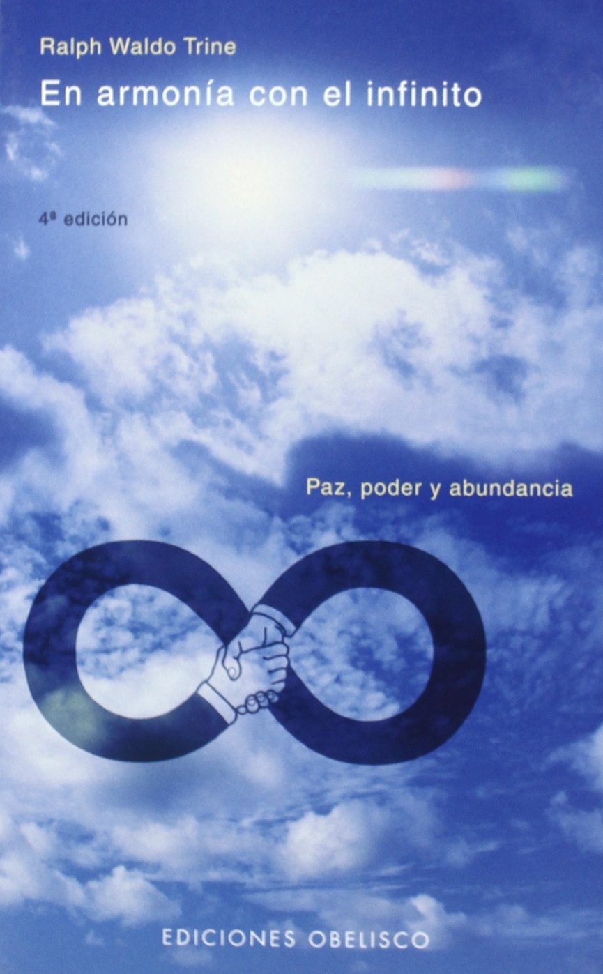 En Armonia Con El Infinito/in Tune With The Infinite: Paz, Poder y abundancia book