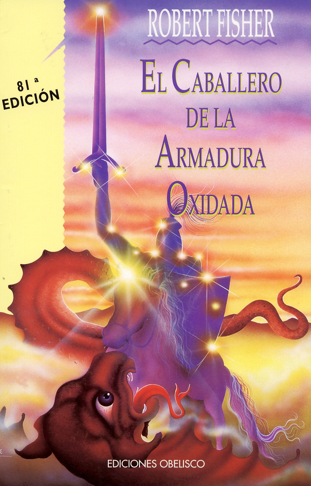 El caballero de la armadura oxidada (Rústica) (NARRATIVA) Contemporary literature