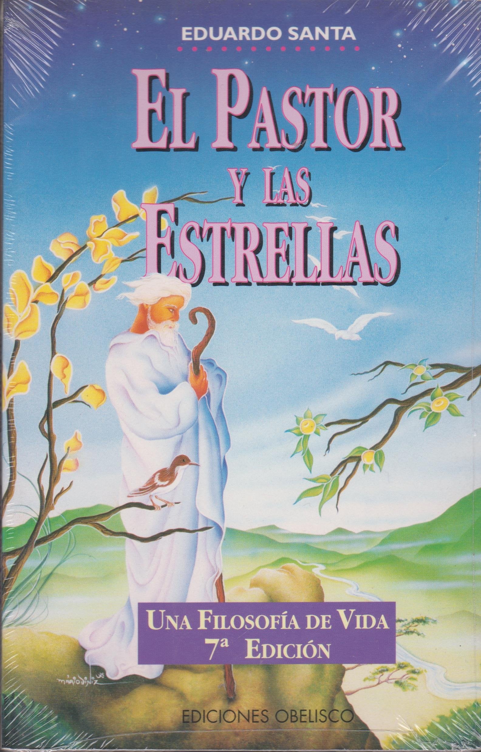 El pastor y las estrellas : una filosofía de vida (NARRATIVA) Reference Books
