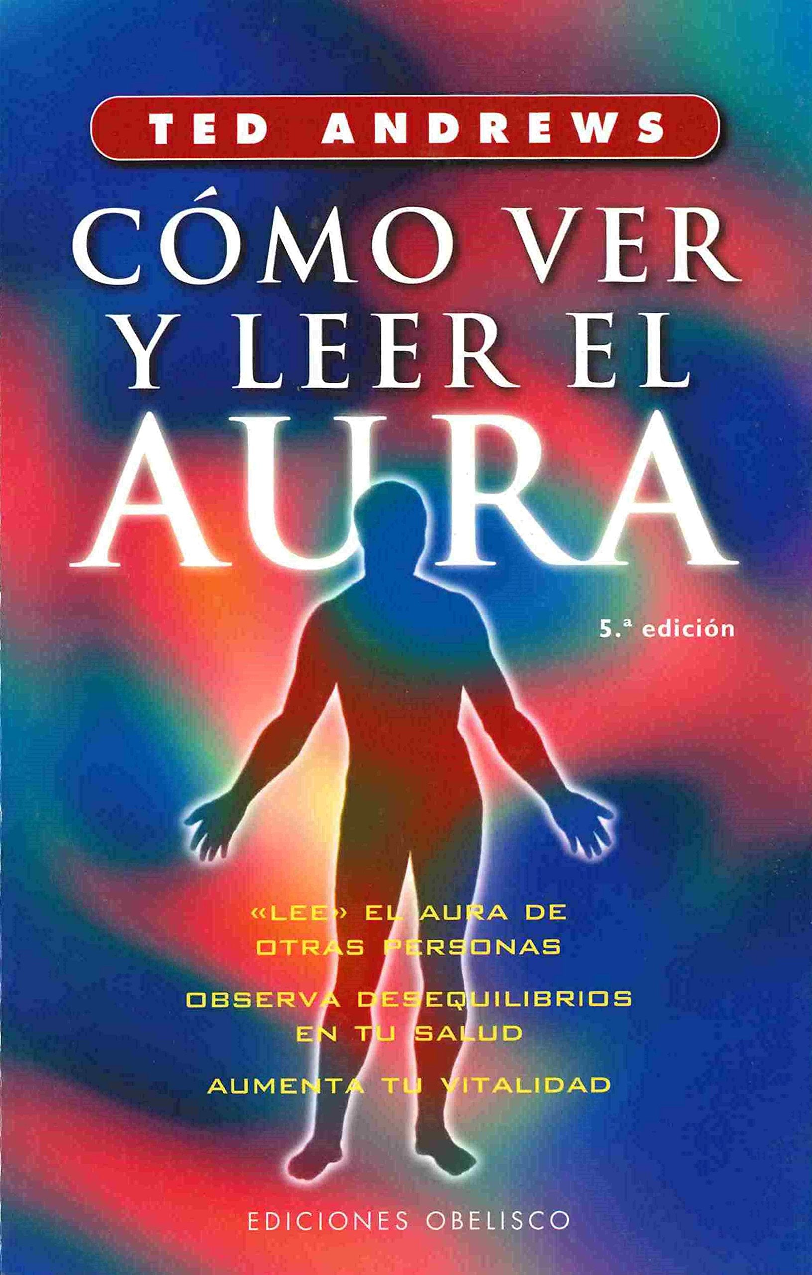 Como Ver y Leer El Aura (MAGIA Y OCULTISMO) Religion & Esotericism