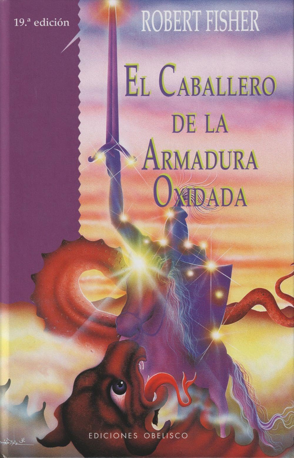 El caballero de la armadura oxidada (NARRATIVA) Contemporary literature