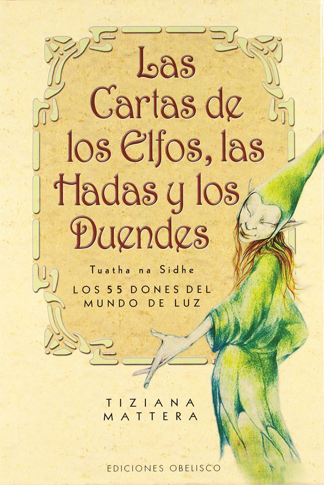 Las Cartas De Los Elfos, Las Hadas Y Los Duendes book