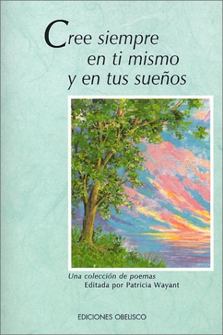 Cree siempre en ti mismo y en tus sueños book