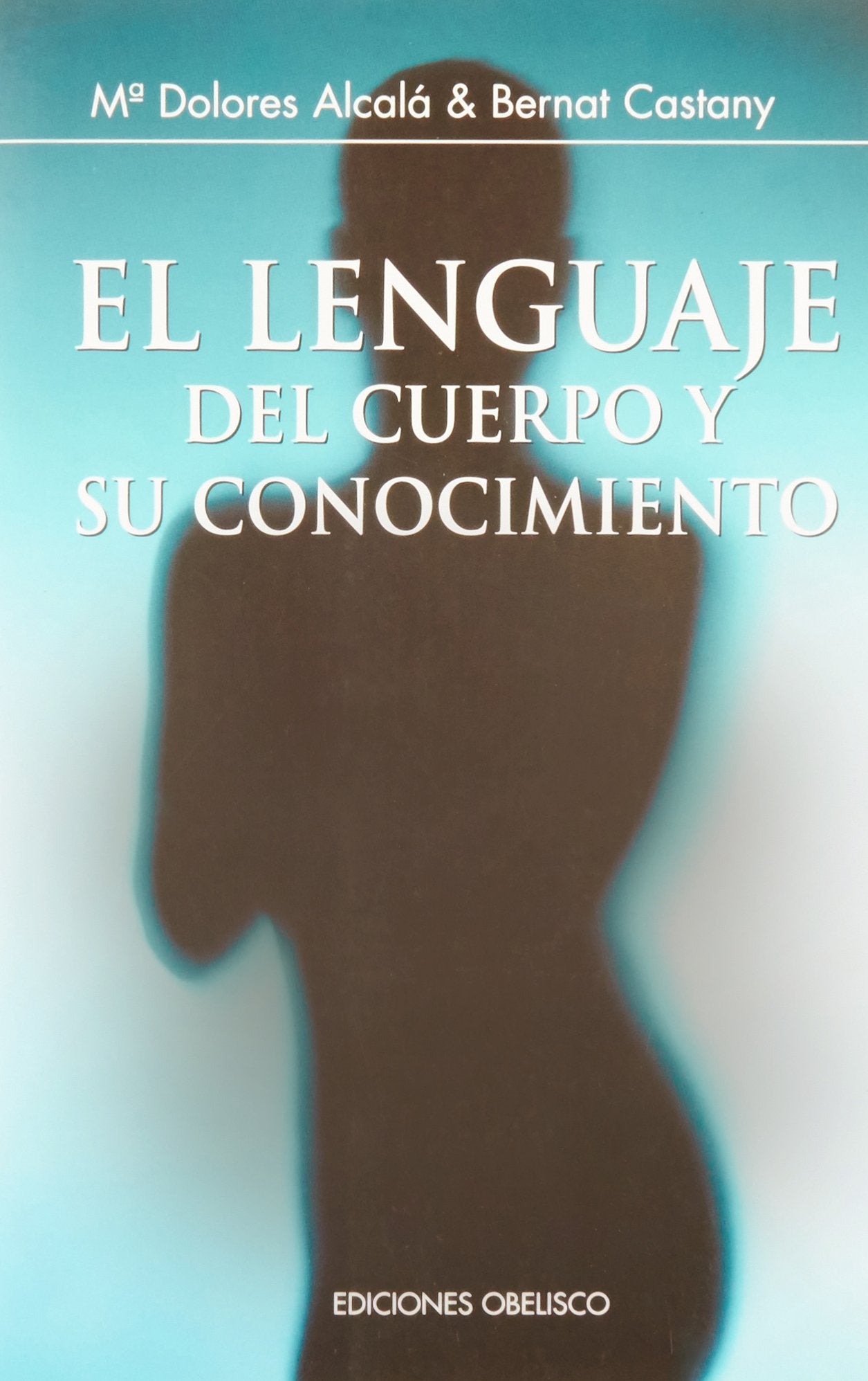 El lenguaje del cuerpo y su conocimiento book